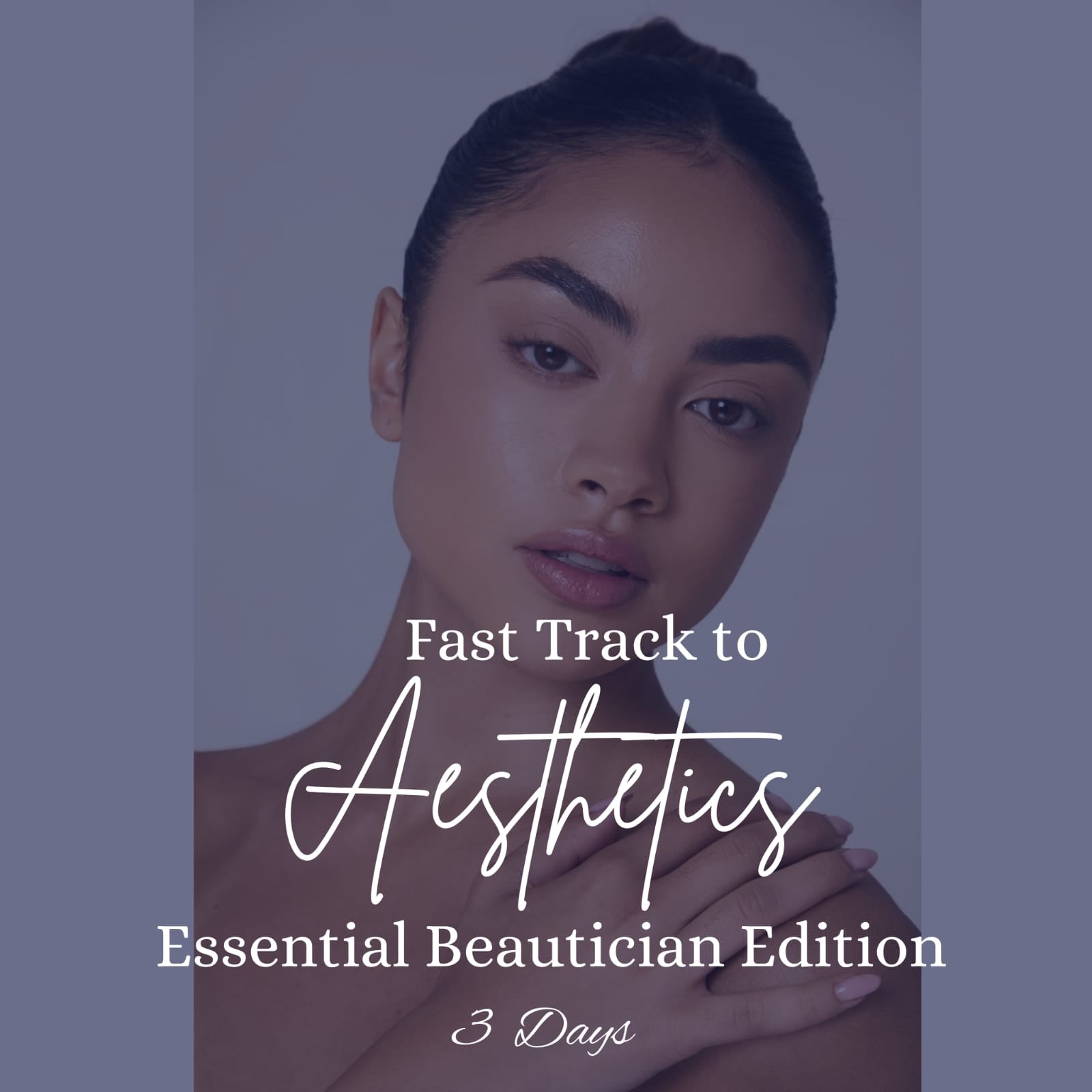 Beauticians Foundation Aesthetics Pathway